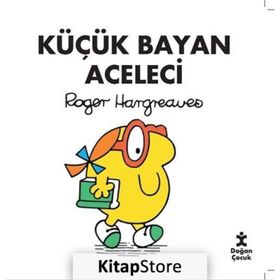 Küçük Bayan Aceleci - Roger Hargreaves