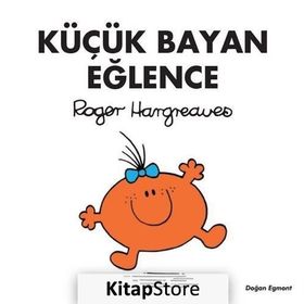 Küçük Bayan Eğlence - Roger Hargreaves