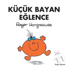 Küçük Bayan Eğlence - Roger Hargreaves