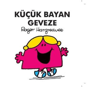 Küçük Bayan Geveze - Roger Hargreaves
