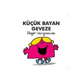 Küçük Bayan Geveze - Roger Hargreaves