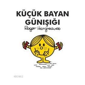 Küçük Bayan Günışığı - Roger Hargreaves