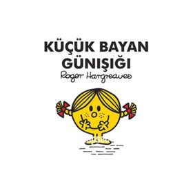 Küçük Bayan Günışığı - Roger Hargreaves