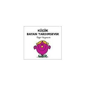 Küçük Bayan Yardımsever - Roger Hargreaves