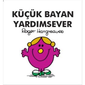 Küçük Bayan Yardımsever - Roger Hargreaves