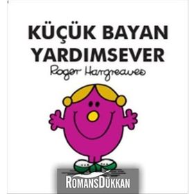 Küçük Bayan Yardımsever - Roger Hargreaves