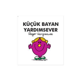 Küçük Bayan Yardımsever - Roger Hargreaves