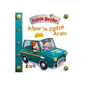 Küçük Beyler Alper'in Eğitim Aracı - Emilie Beaumont