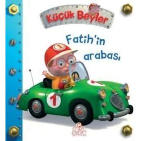 Küçük Beyler - Fatih’in Arabası - Nathalie Belineau
