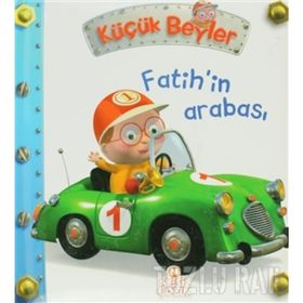 Küçük Beyler - Fatih’in Arabası - Nathalie Belineau