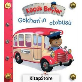 Küçük Beyler - Gökhan’ın Otobüsü Ciltli - Nathalie Belineau