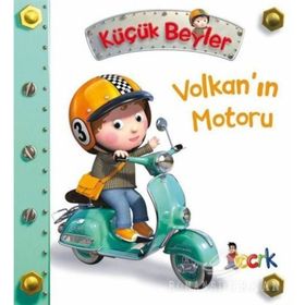 Küçük Beyler / Volkan'ın Motoru / Emilie Beaumont