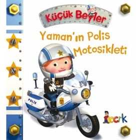 Küçük Beyler / Yaman'ın Polis Motosikleti / Emilie Beaumont