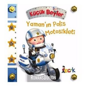 Küçük Beyler / Yaman'ın Polis Motosikleti / Emilie Beaumont