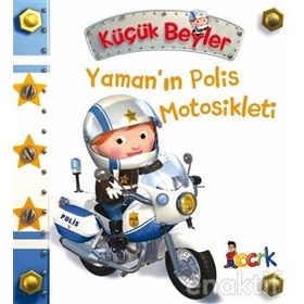 Küçük Beyler / Yaman'ın Polis Motosikleti / Emilie Beaumont