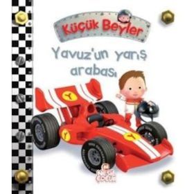 Küçük Beyler - Yavuz’un Yarış Arabası - Nathalie Belineau