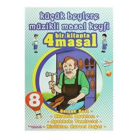 KÜÇÜK BEYLERE MÜZİKLİ MASAL KEYFI 8 - DEMIRHAN KADIOĞLU