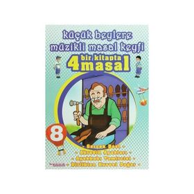KÜÇÜK BEYLERE MÜZİKLİ MASAL KEYFI 8 - DEMIRHAN KADIOĞLU