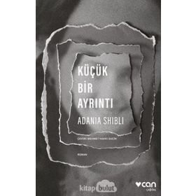 Küçük Bir Ayrıntı - Adania Shibli