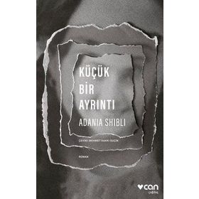 Küçük Bir Ayrıntı - Adania Shibli