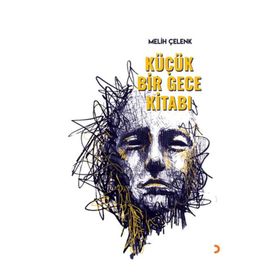 Küçük Bir Gece Kitabı - Melih Çelenk