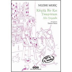 KÜÇÜK BIR KIZ TANIYORUM ALTI YAŞINDA - NEZIHE MERİÇ