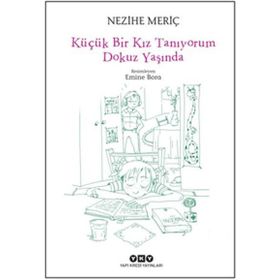 Küçük Bir Kız Tanıyorum Dokuz Yaşında - Nezihe Meriç