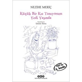 KÜÇÜK BIR KIZ TANIYORUM ON BIR YAŞINDA - NEZIHE MERİÇ