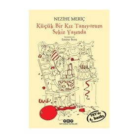 Küçük Bir Kız Tanıyorum Sekiz Yaşında - Nezihe Meriç