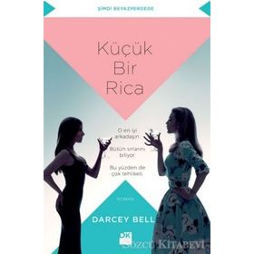 Küçük Bir Rica - Darcey Bell