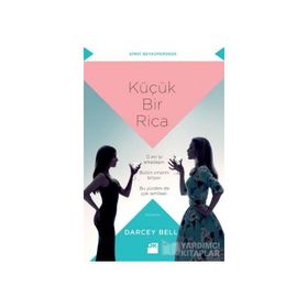 Küçük Bir Rica - Darcey Bell