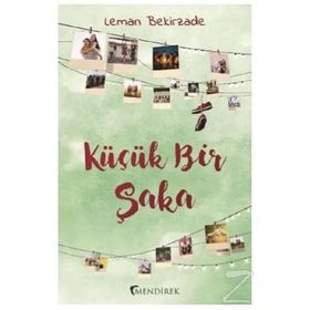 Küçük Bir Şaka - Leman Bekirzade