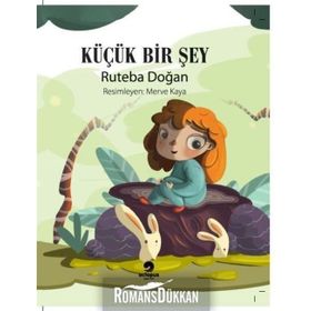Küçük Bir Şey -Ruteba Doğan