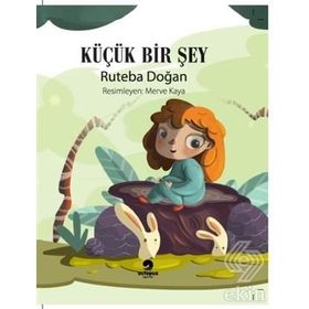 Küçük Bir Şey -Ruteba Doğan