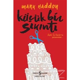 Küçük Bir Sıkıntı - Mark Haddon