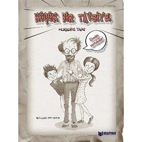 Küçük Bir Tavsiye - Muradiye Taplı - Bilgiyolu Yayınları
