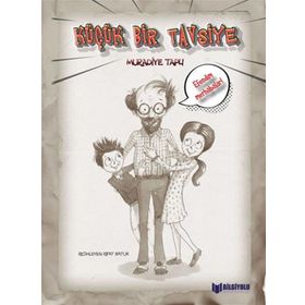 Küçük Bir Tavsiye - Muradiye Taplı - Bilgiyolu Yayınları