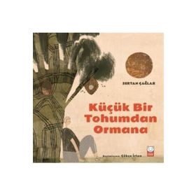 Küçük Bir Tohumdan Ormana - Sertan Çağlar