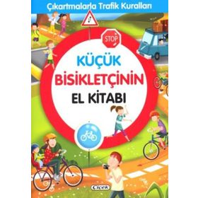Küçük Bisikletçinin El Kitabı-Çiçek Yayıncılık