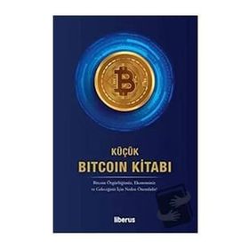 Küçük Bitcoin Kitabı - Liberus Yayınları