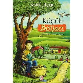 Küçük Boyacı - Naile Çiçek