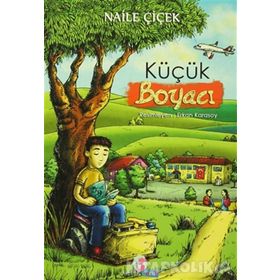 Küçük Boyacı - Naile Çiçek