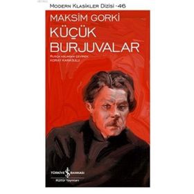 Küçük Burjuvalar - Maxim Gorky