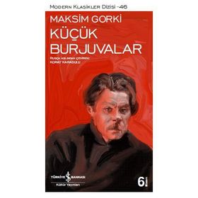 Küçük Burjuvalar - Maxim Gorky