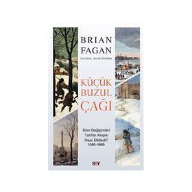 Küçük Buzul Çağı - Brian Fagan
