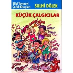 KÜÇÜK ÇALGICILAR - SULHI DÖLEK