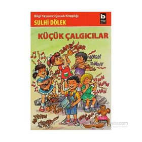 KÜÇÜK ÇALGICILAR - SULHI DÖLEK