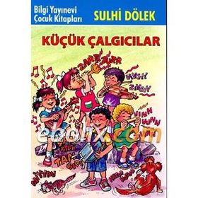 KÜÇÜK ÇALGICILAR - SULHI DÖLEK