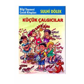KÜÇÜK ÇALGICILAR - SULHI DÖLEK