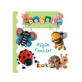 Küçük Canlılar - Bebek Kitapları - Nathalie Belinea